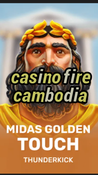 casino fire cambodia-3xn3u5udepyz9m9w5iat.com